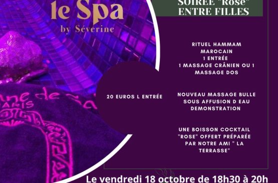 Soirée Rose entre filles au Spa by Séverine Le 18 oct 2024