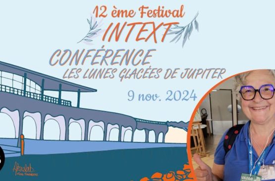 Festival Intext #12 : Conférence sur Les Lunes glacées... Le 9 nov 2024