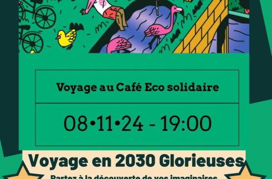 Voyage en 2030 glorieuses Le 8 nov 2024