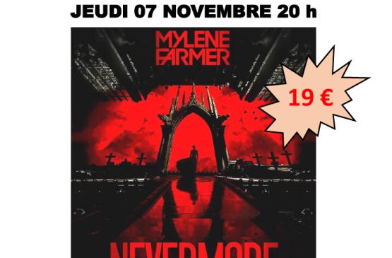 CONCERT au CINEMA - Mylene Farmer Le 7 nov 2024