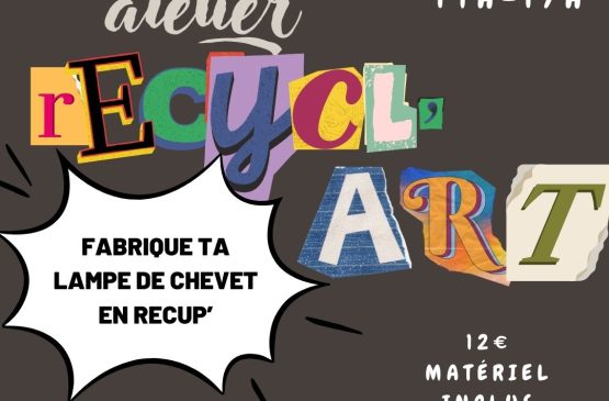 Atelier recycl