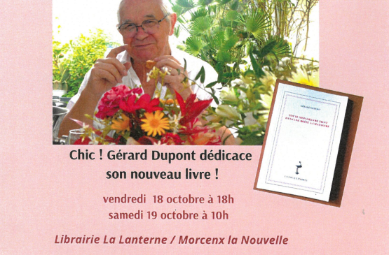 Chic ! Gérard DUPONT dédicace son nouveau livre